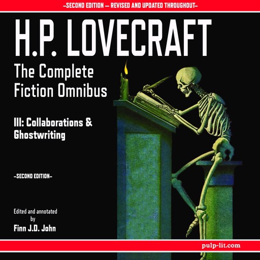 H.P. Lovecraft: The Complete Fiction Omnibus Collection III: Collaborations and Ghostwritings, Howard Lovecraft