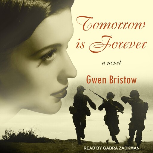 Tomorrow is Forever, Gwen Bristow