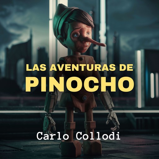 Las Aventuras de Pinocho, Carlo Collodi