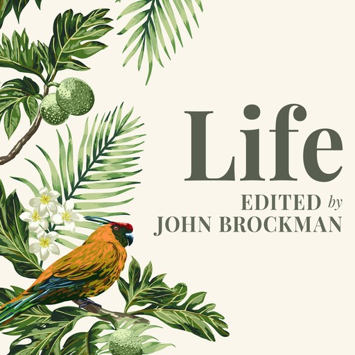 Life, John Brockman