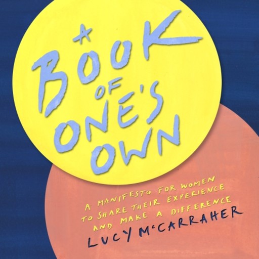 A Book of One's Own, Lucy McCarraher