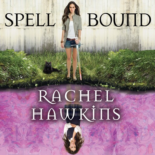 Spell Bound, Rachel Hawkins