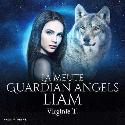 La Meute Guardian Angels : Liam, Virginie