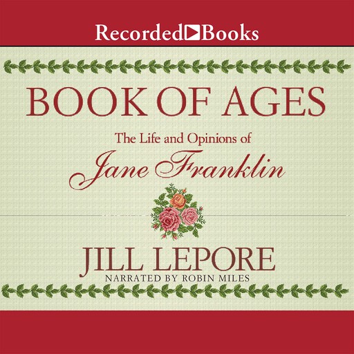 Book of Ages, Jill Lepore