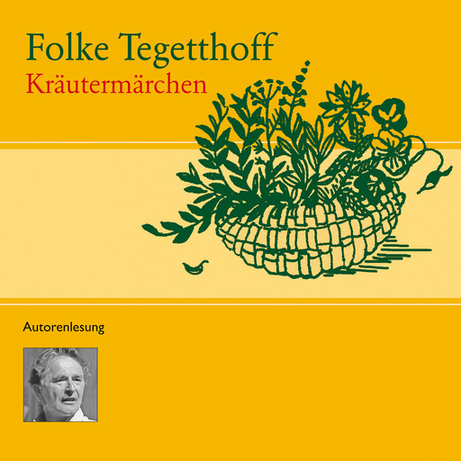 Kräutermärchen, Folke Tegetthoff