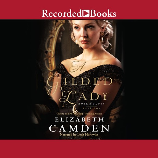 A Gilded Lady, Elizabeth Camden