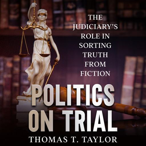 Politics on Trial, Thomas Taylor