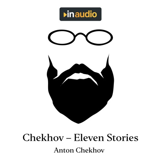 Chekhov - Eleven Stories, Anton Chekhov
