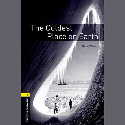 Coldest Place on Earth, Tim Vicary