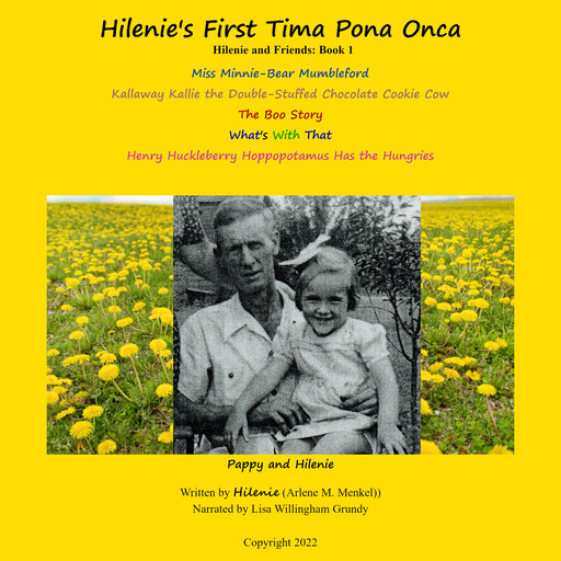 Hilenie's First Tim-a Pon-a Onc-a, Hilenie, M. Menkel