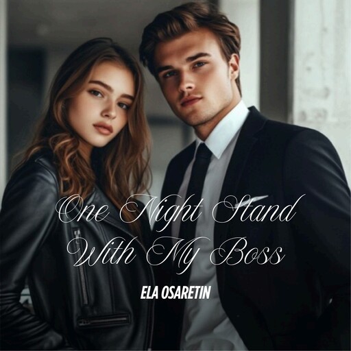 One Night Stand With My Boss, Ela Osaretin