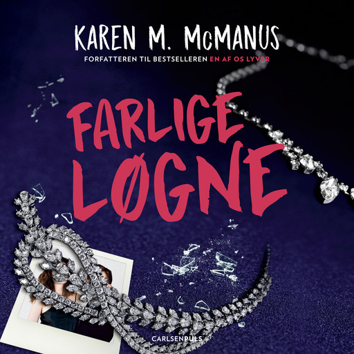 Farlige løgne, Karen McManus