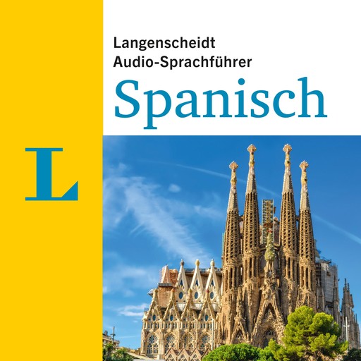 Langenscheidt Audio-Sprachführer Spanisch, Langenscheidt-Redaktion