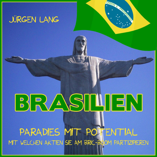 BRASILIEN - Paradies mit Potential, Jürgen Lang