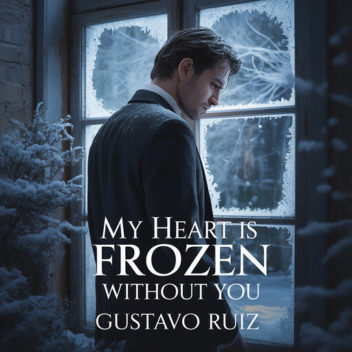 My heart is frozen without you, Gustavo Luiz