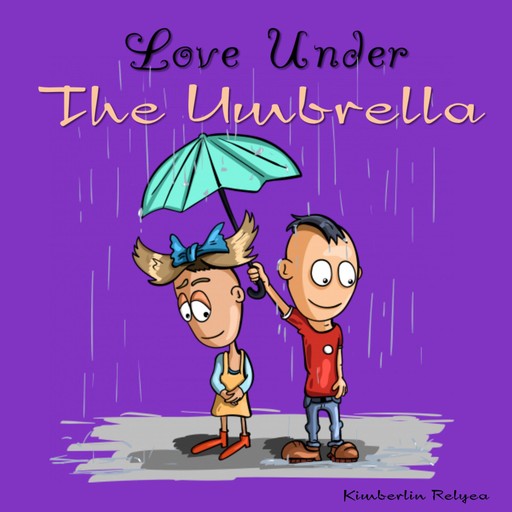 Love Under The Umbrella, Kimberlin Relyea