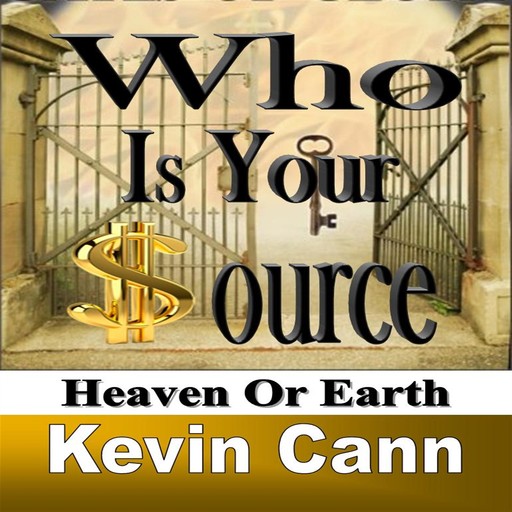 Who is Your Source, Kevin Cann