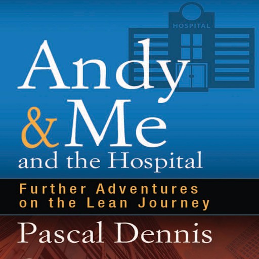 Andy & Me and the Hospital, Pascal Dennis