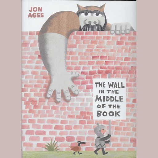 The Wall in the Middle of the Book, Jon Agee