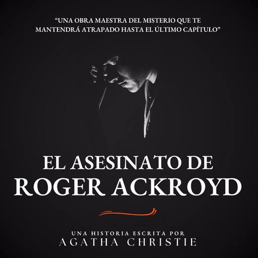 El Asesinato de Roger Ackroyd, Agatha Christie