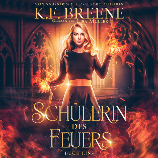 Schülerin des Feuers - Fantasy mit Spice, K.F. Breene