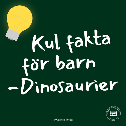 Kul fakta för barn: Dinosaurier, Carsten Ryytty