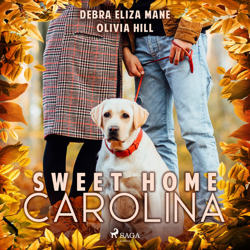 Sweet Home Carolina, Olivia Hill, Debra Eliza Mane