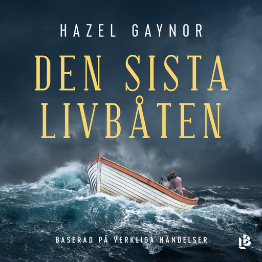 Den sista livbåten, Hazel Gaynor