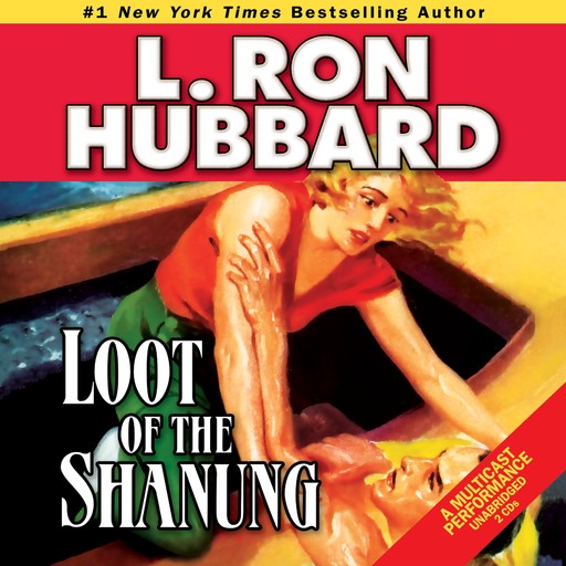 Loot of the Shanung, L.Ron Hubbard