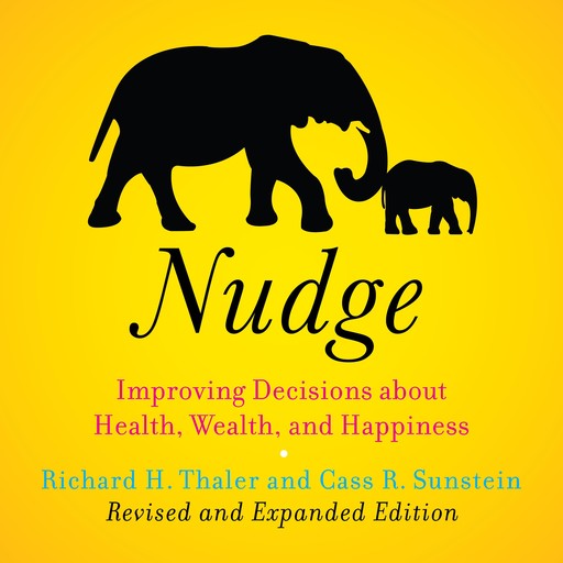 Nudge, Cass Sunstein, Richard Thaler