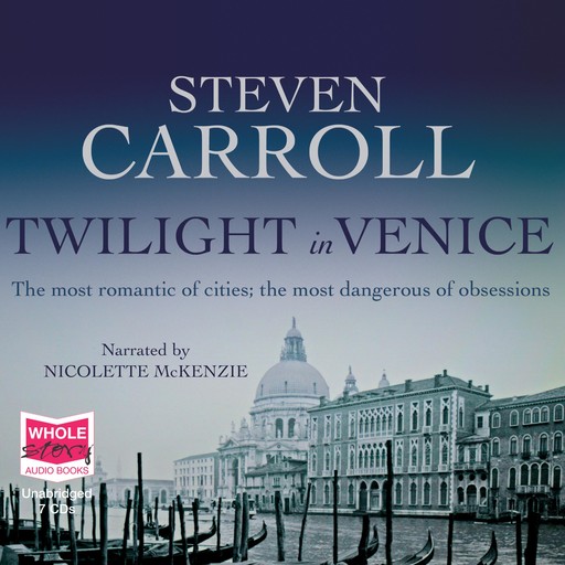 Twilight in Venice, Steven Carroll