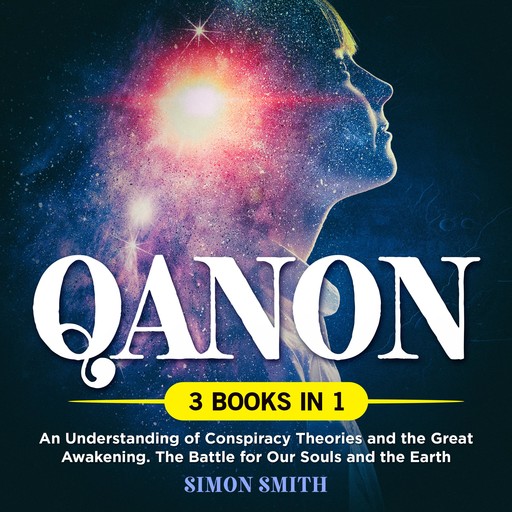 QAnon (3 Books in 1), Simon Smith