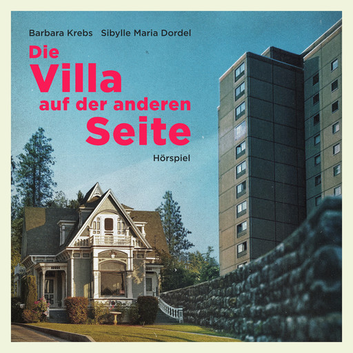 Die Villa auf der anderen Seite, Raphael Hausmann, Tim Kunz, Martin Mentzel