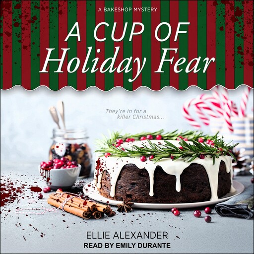 A Cup of Holiday Fear, Ellie Alexander