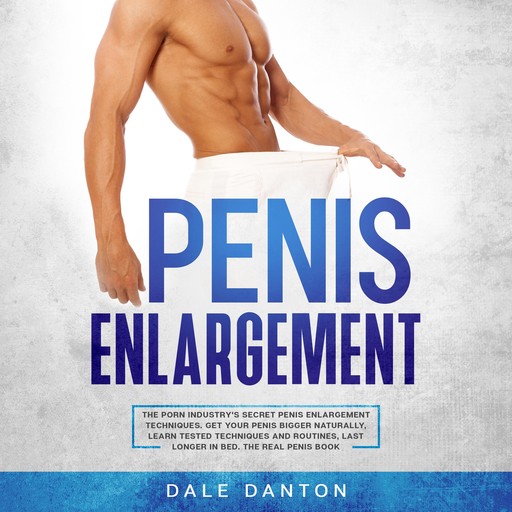 Penis Enlargement, Dale Danton