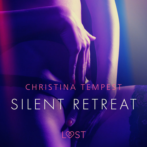 Silent retreat - eroottinen novelli, Christina Tempest