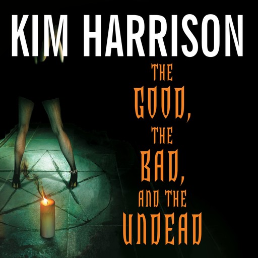 The Good, the Bad, and the Undead, Kim Harrison