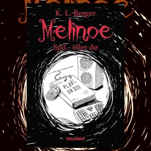Melinoe #3: Spil - eller dø, Katja L. Berger