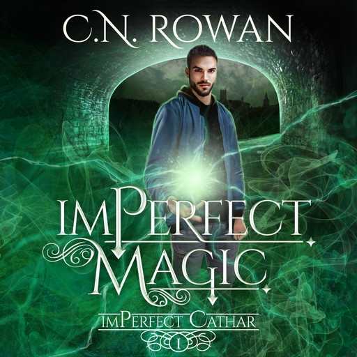imPerfect Magic, C.N. Rowan