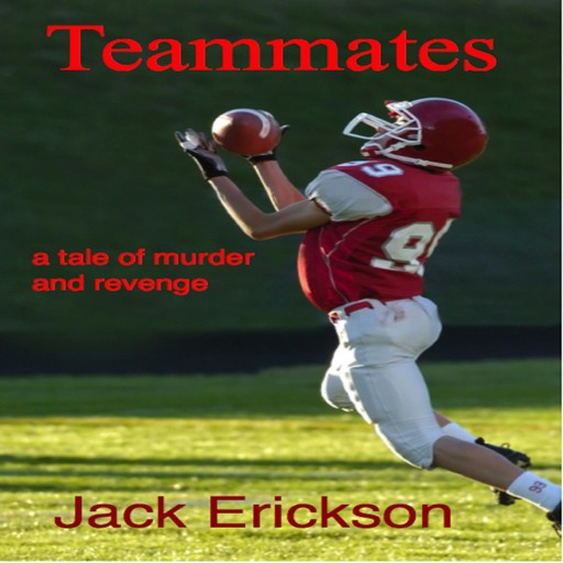 Teammates, Jack Erickson