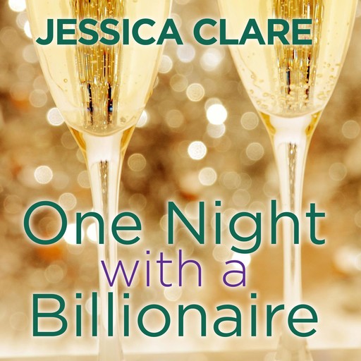 One Night With a Billionaire, Jessica Clare