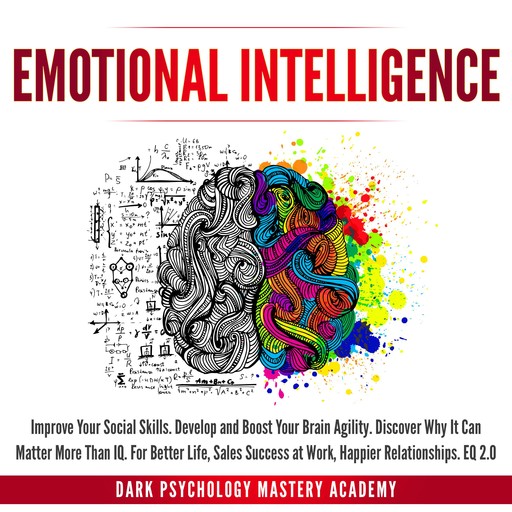 Emotional Intelligence, Dark Psychology Mastery Academy