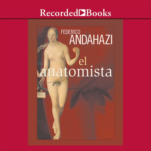 El anatomista, Frederico Andahazi