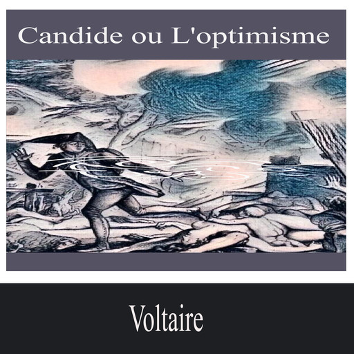 Candide ou L'optimisme, Voltaire