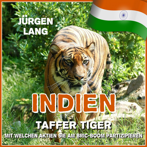 INDIEN - Taffer Tiger, Jürgen Lang