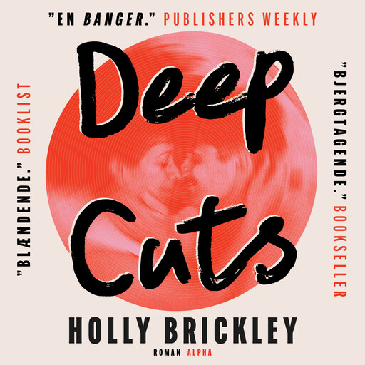Deep Cuts, Holly Brickley