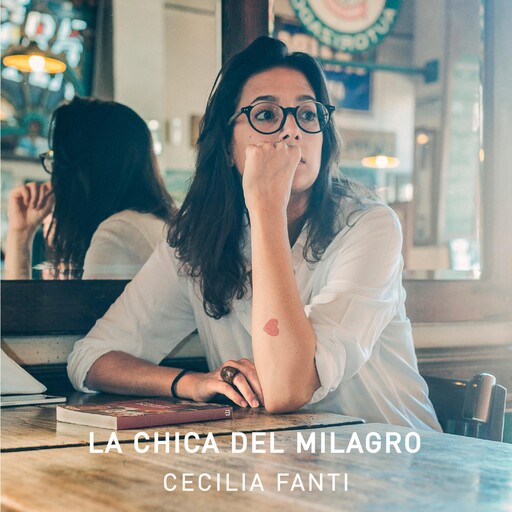 La chica del milagro, Cecilia Fanti