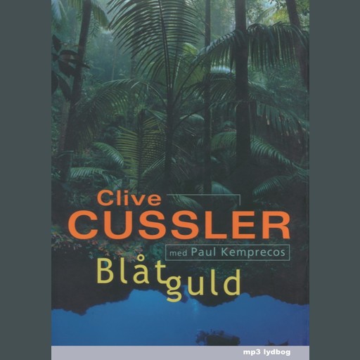 Blåt guld, Clive Cussler