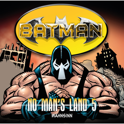 Batman, No Man's Land, Folge 5: Wahnsinn, Greg Rucka