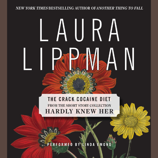 The Crack Cocaine Diet, Laura Lippman